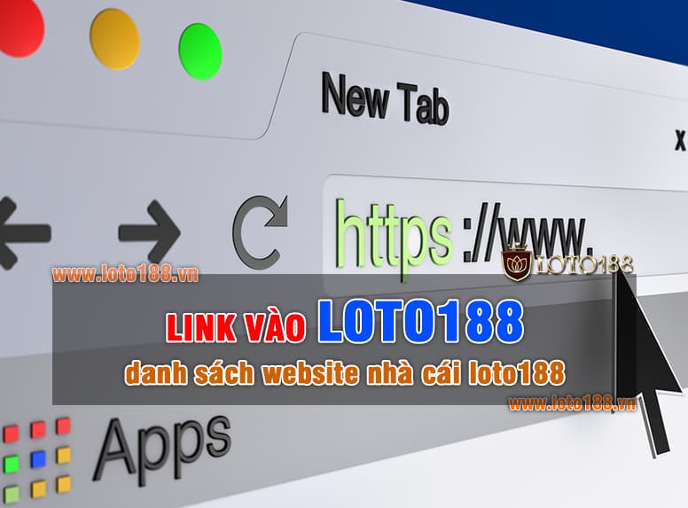 Link vào Loto188 có bao nhiêu website chính xác nhất Link vào Loto188 có bao nhiêu website chính xác nhất
